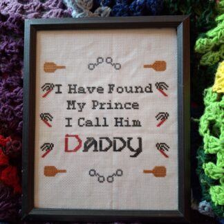 I Call Him Daddy Finished Cross Stitch Kinky