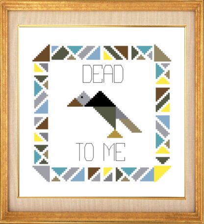 Geometric Dead To Me Vulture Cross Stitch Digital Download